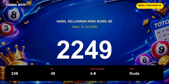 Result King Kong 4D hari ini 22 Juni 2026 angka 2249
