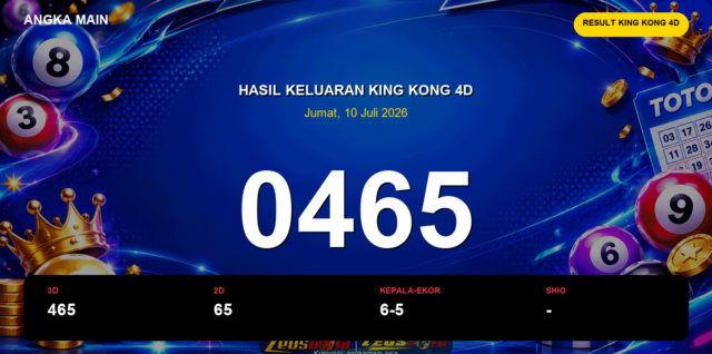 Result King Kong 4D hari ini 10 Juli 2026 angka 0465